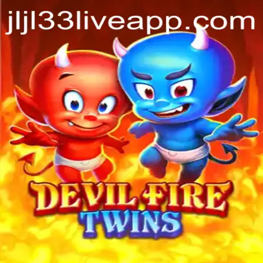 Exploring the Thrills of DevilFireTwins and the Rise of jljl33 Live